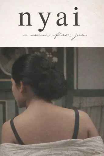 Nyai: A Woman from Java (2016)