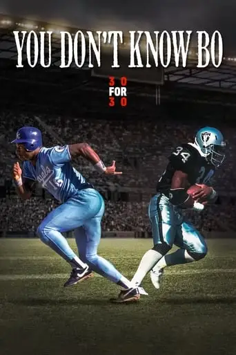 You Don't Know Bo: The Legend Of Bo Jackson (2012)