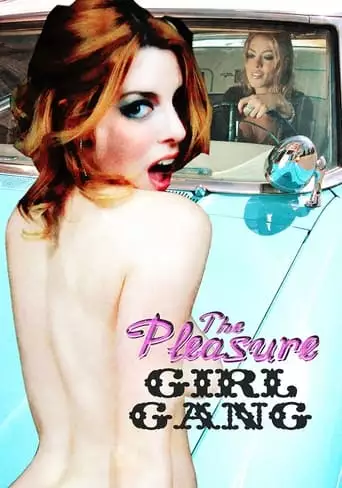 The Pleasure Girl Gang (2012)