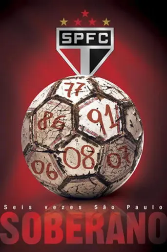 Sovereign: Six Times São Paulo (2010)