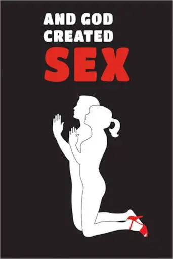And God Created Sex (2011)