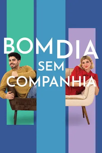 Bom Dia Sem Companhia (2023)