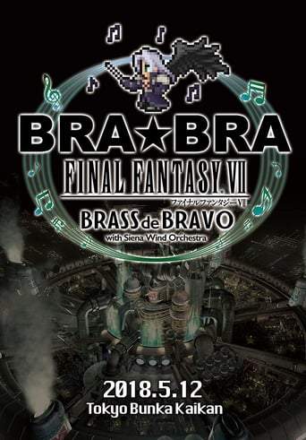 BRA★BRA FINAL FANTASY VII BRASS De BRAVO With Siena Wind Orchestra (2019)