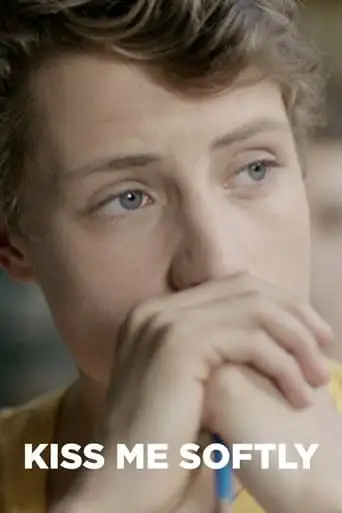 Kiss Me Softly (2012)