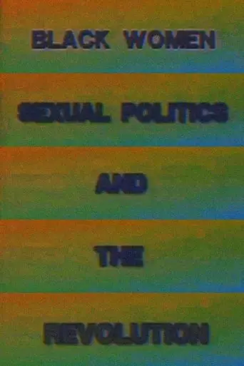 Black Women, Sexual Politics and the Revolution (1992)
