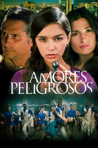 Dangerous Loves (2013)