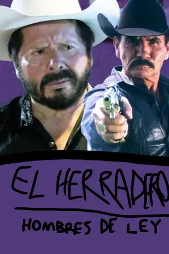El Herradero: Hombres de Ley (2012)