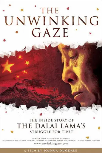 The Unwinking Gaze: The Inside Story of the Dalai Lama's Struggle for Tibet (2008)