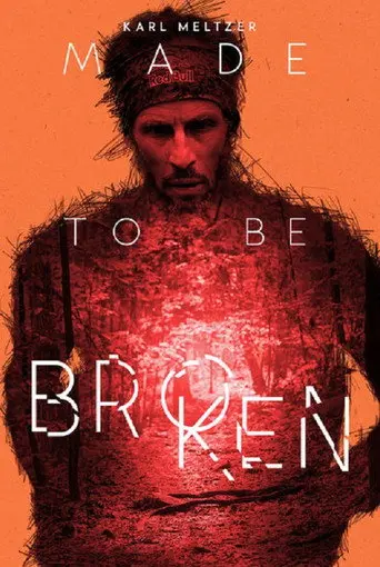 Karl Meltzer: Made to Be Broken (2016)