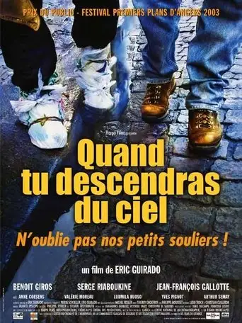 Quand Tu Descendras Du Ciel (2003)