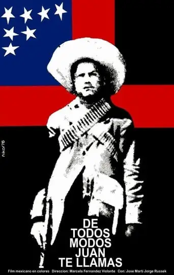 De Todos Modos Juan Te Llamas (1976)