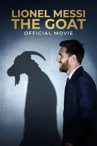Lionel Messi - The GOAT - Official Movie (2019)
