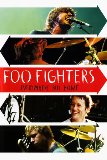 Foo Fighters: Everywhere But Home (2003)