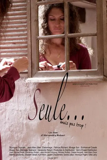 Seule... mais pas trop ! (2017)