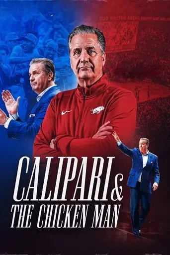 Calipari & The Chicken Man (2024)
