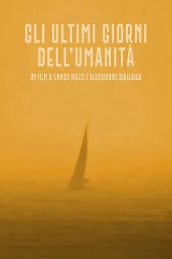 The Last Days of Humanity (2023)