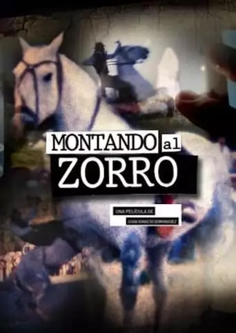 Montando al Zorro (2010)