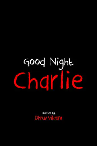 Goodnight Charlie (2016)