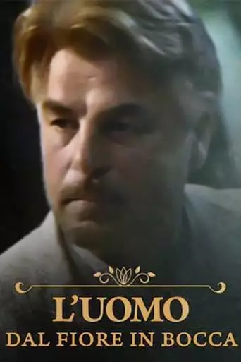 The Man with the Flower in His Mouth (1993)