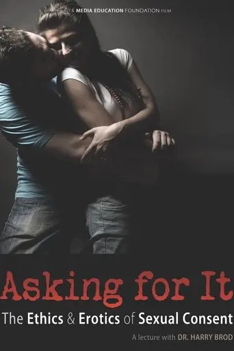 Asking For It: the Ethics & Erotics of Sexual Consent (2010)