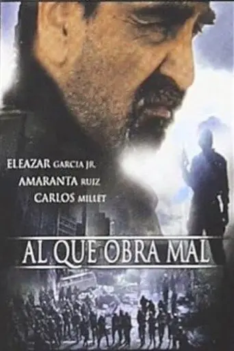Al que obra mal (2007)