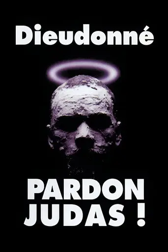 Dieudonné - Pardon Judas ! (2000)