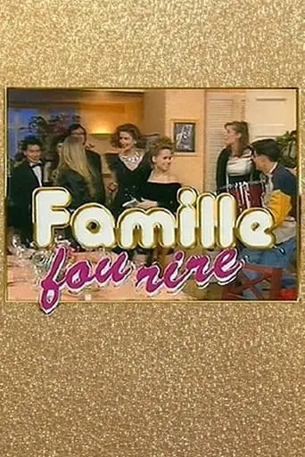 Famille Fou Rire (1993)