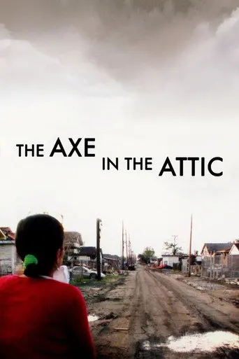 The Axe in the Attic (2007)