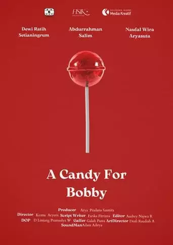 A Candy For Bobby (2024)