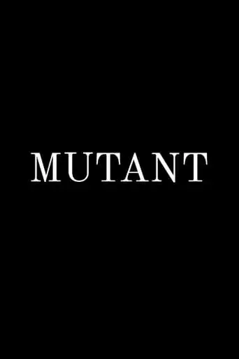 Mutant (2014)