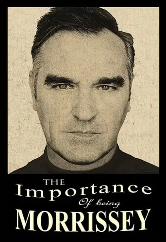 The Importance Of Being Morrissey (2003)