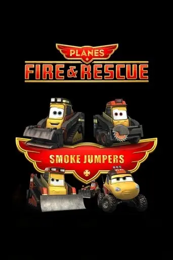 Planes | Fire and Rescue: Smokejumpers (2014)