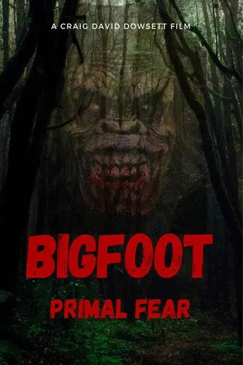Bigfoot Primal Fear (2026)