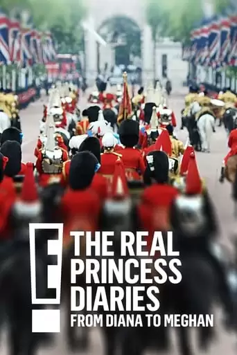 The Real Princess Diaries: From Diana To Meghan (2018)