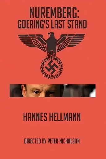 Nuremberg: Goering's Last Stand (2006)