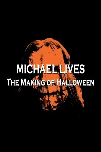 Michael Lives: The Making of Halloween (2008)