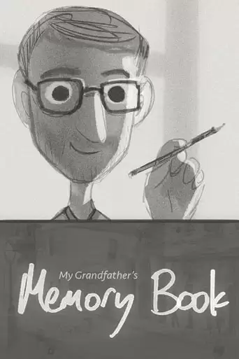 My Grandfather's Memory Book (2018)