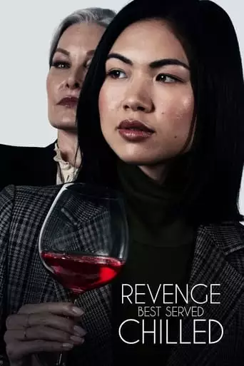 Revenge Best Served Chilled (2022)