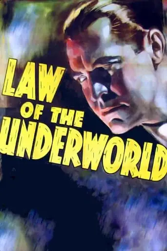 Law Of The Underworld (1938)