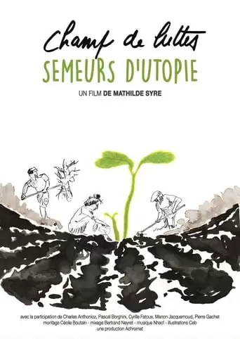 Champ De Luttes, Semeurs D'utopie (2020)