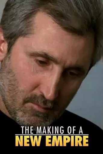 The Making of a New Empire (1999)
