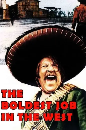 The Boldest Job in the West (1972)