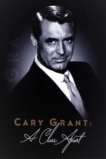 Cary Grant: A Class Apart (2004)