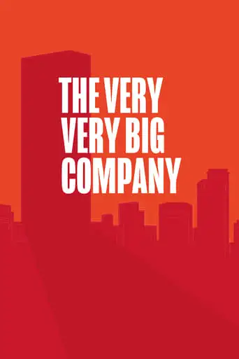 The Very Very Big Company (2008)