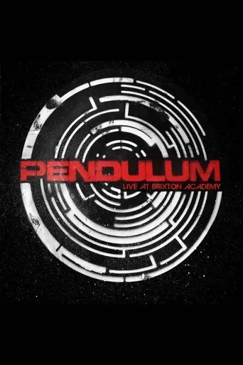 Pendulum: Live At Brixton Academy (2009)