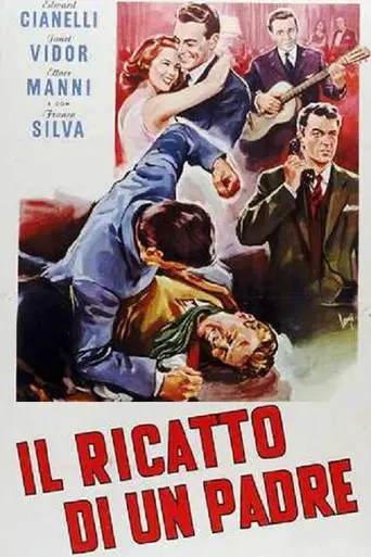 Il ricatto di un padre (1957)