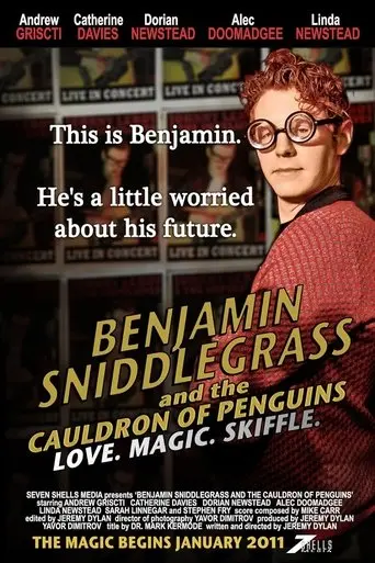 Benjamin Sniddlegrass and The Cauldron of Penguins (2011)