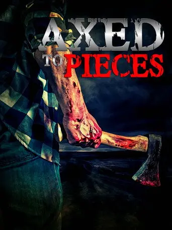 Axed To Pieces (2020)