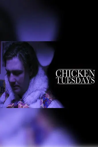Chicken Tuesdays (2017)