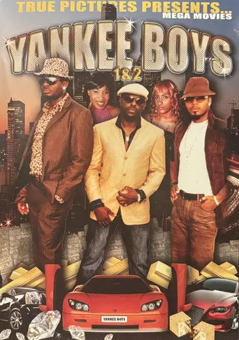 Yankee Boys (2007)